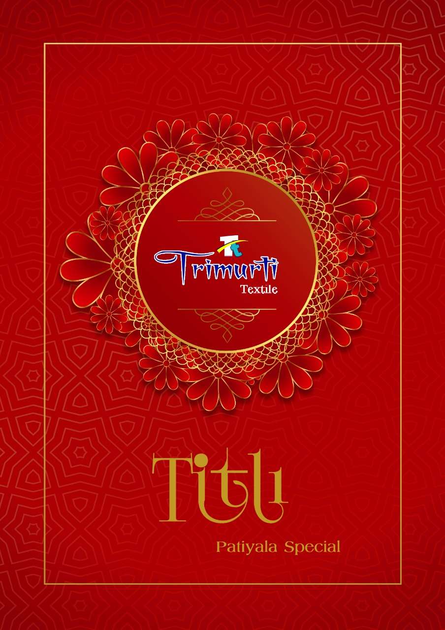 TITLI BY TRIMURTI TEXTILE 1001 TO 1010 SERIES BEAUTIFUL COLORFUL STYLISH PRETTY PARTY WEAR CASUAL WEAR OCCASIONAL WEAR PURE COTTON DRESSES AT WHOLESALE PRICE