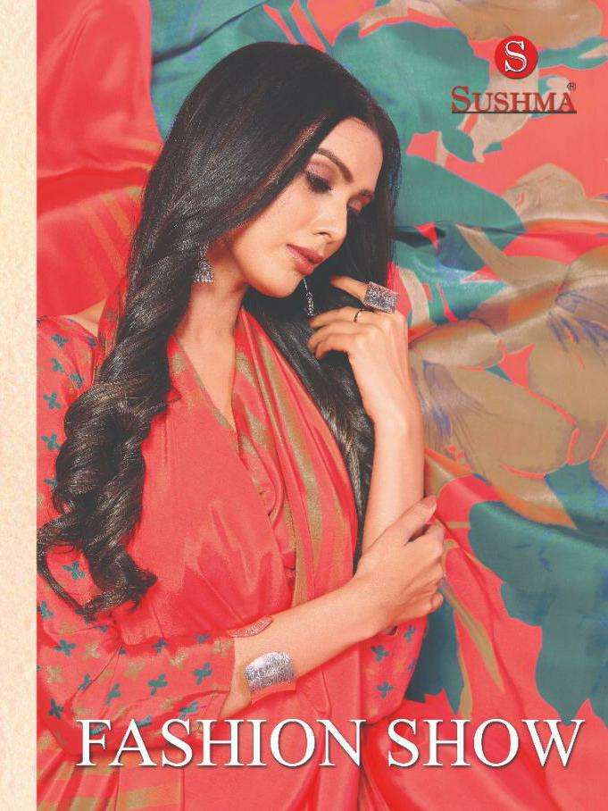 FASHION SHOW BY SUSHMA INDIAN TRADITIONAL WEAR COLLECTION BEAUTIFUL STYLISH FANCY COLORFUL PARTY WEAR & OCCASIONAL WEAR CREPE SAREES AT WHOLESALE PRICE