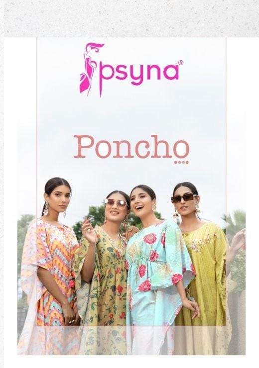 PONCHO BY PSYNA 1001 TO 1005 SERIES DESIGNER STYLISH FANCY COLORFUL BEAUTIFUL PARTY WEAR & ETHNIC WEAR COLLECTION MUSLIN PRINT KURTIS WITH BOTTOM AT WHOLESALE PRICE