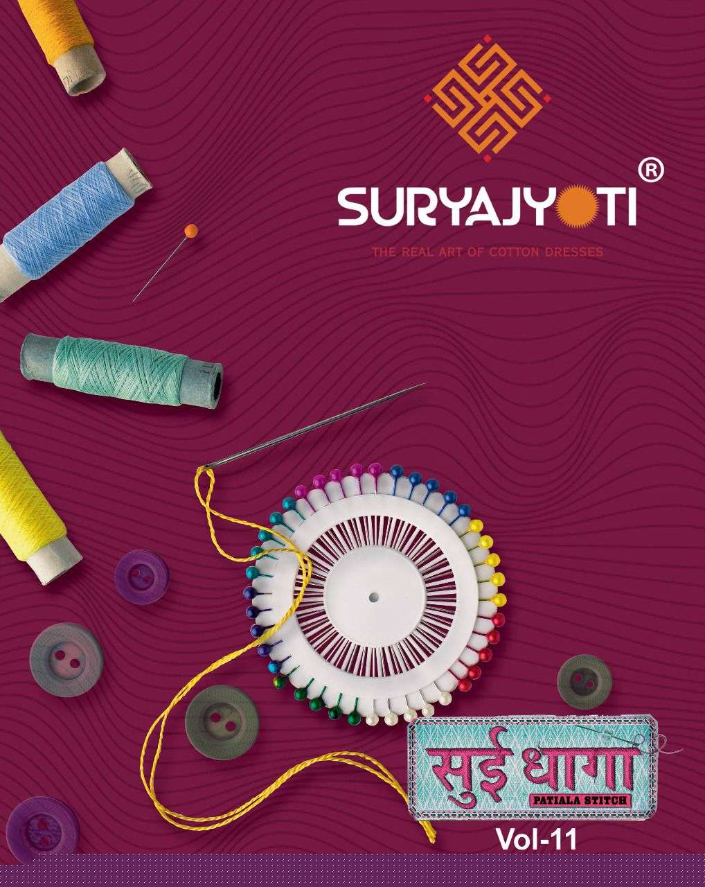 SUI DHAGA VOL-11 BY SURYAJYOTI 11001 TO 11030 SERIES BEAUTIFUL PATIYALA SUITS STYLISH FANCY COLORFUL PARTY WEAR & OCCASIONAL WEAR COTTON PRINT DRESSES AT WHOLESALE PRICE