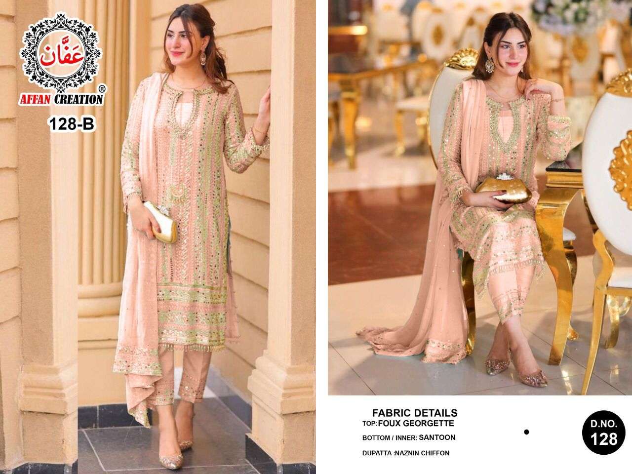 AFFAN CREATION HIT DESIGN 128 COLOURS BY AFFAN CREATION 128-A TO 128-D SERIES BEAUTIFUL PAKISTANI SUITS COLORFUL STYLISH FANCY CASUAL WEAR & ETHNIC WEAR FAUX GEORGETTE WITH EMBROIDERY DRESSES AT WHOLESALE PRICE
