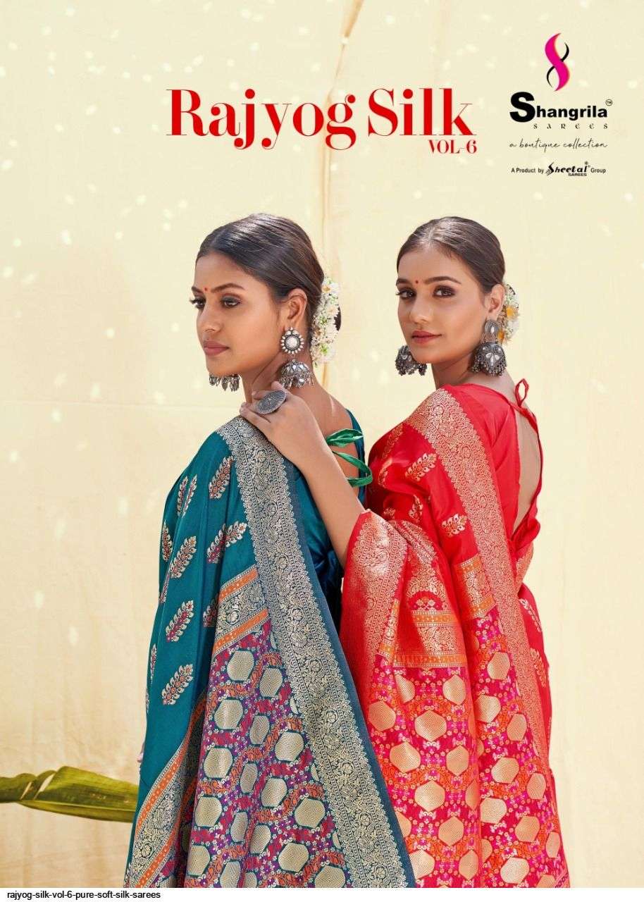 RAJYOG SILK VOL-6 BY SHANGRILA A TO F SERIES INDIAN TRADITIONAL WEAR COLLECTION BEAUTIFUL STYLISH FANCY COLORFUL PARTY WEAR & OCCASIONAL WEAR SOFT SILK SAREES AT WHOLESALE PRICE