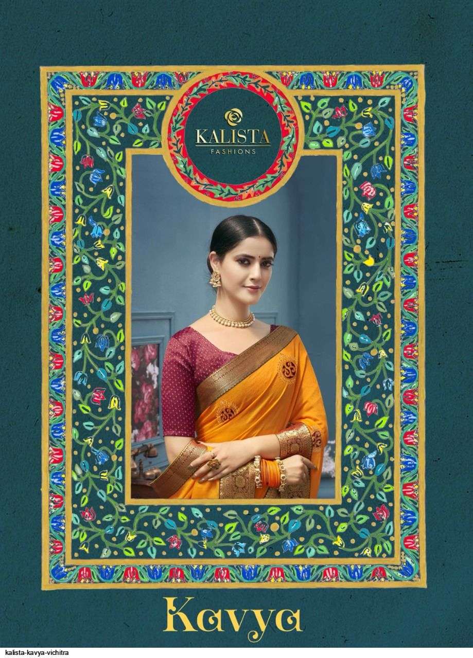 KAVYA BY KALISTA FASHION 578 TO 563 SERIES INDIAN TRADITIONAL WEAR COLLECTION BEAUTIFUL STYLISH FANCY COLORFUL PARTY WEAR & OCCASIONAL WEAR VICHITRA SAREES AT WHOLESALE PRICE