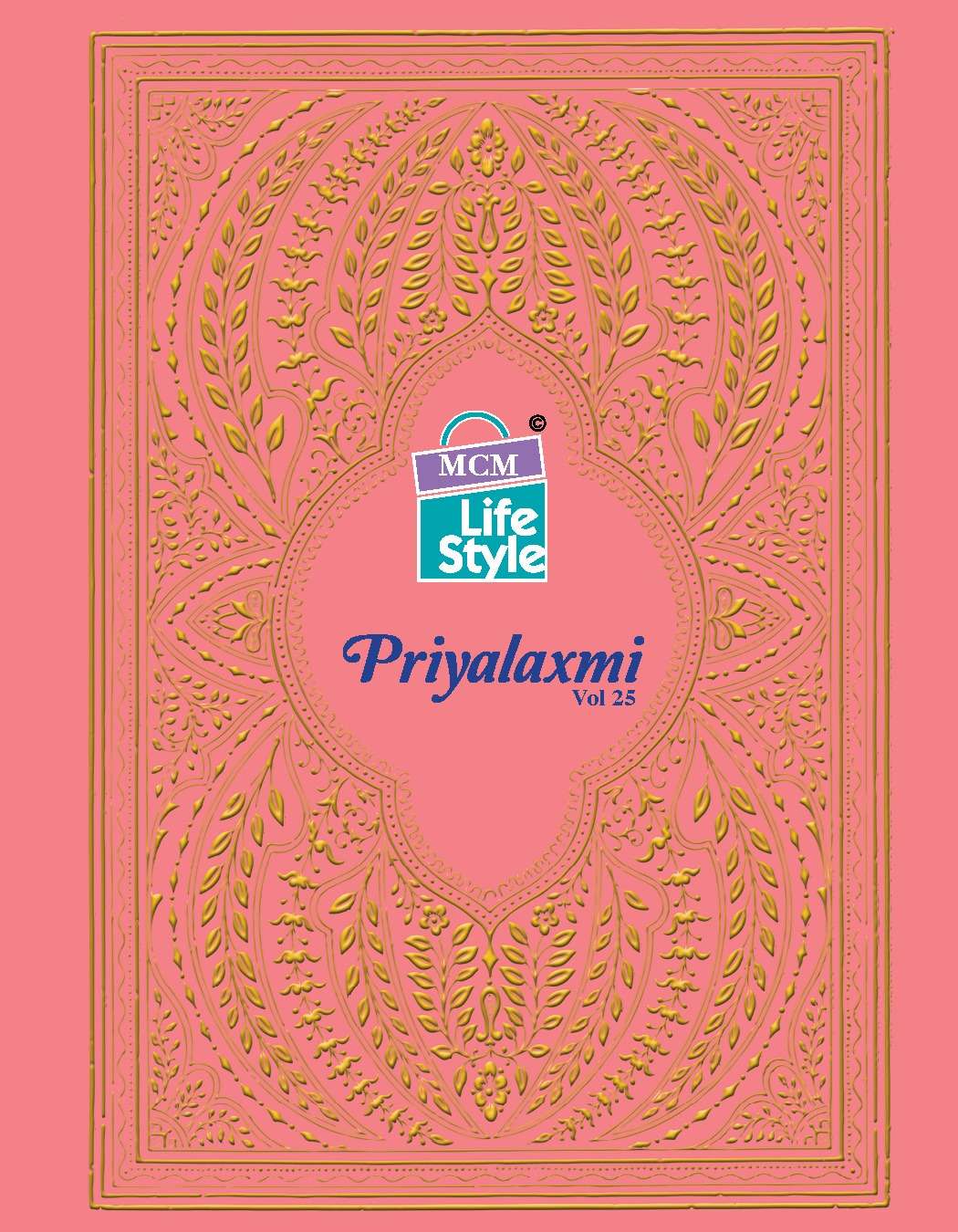Priyalaxmi Vol-25 By Mcm Lifestyle 2502 To 2525 Series Beautiful Stylish Suits Fancy Colorful Casual Wear & Ethnic Wear & Ready To Wear Pure Cotton Printed Dresses At Wholesale Price