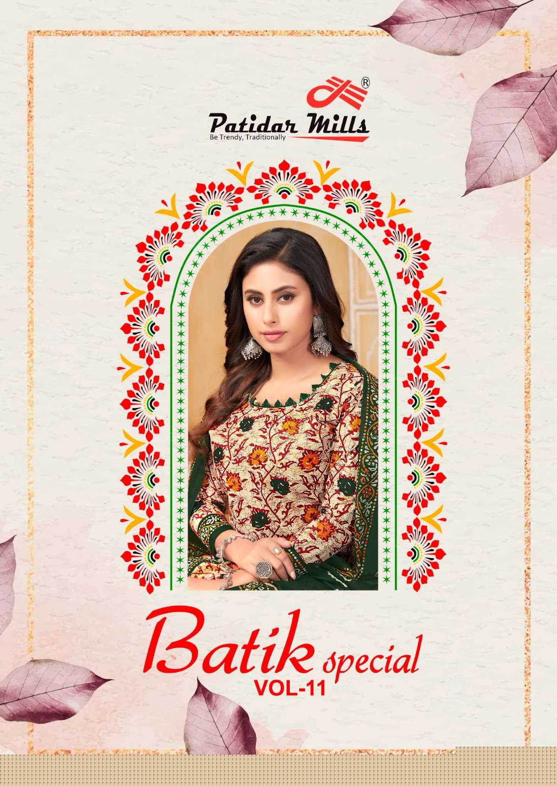 Batik Special Vol-11 By Patidar Mills 11001 To 11010 Series Beautiful Stylish Pakistani Suits Fancy Colorful Casual Wear & Ethnic Wear & Ready To Wear Pure Cotton Print Dresses At Wholesale Price