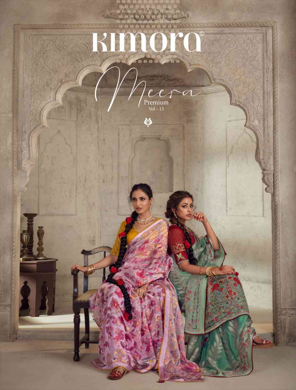 Meera Vol-13 By Kimora Fashion 17001 To 17011 Series Indian Traditional Wear Collection Beautiful Stylish Fancy Colorful Party Wear & Occasional Wear Organza Brasso Sarees At Wholesale Price