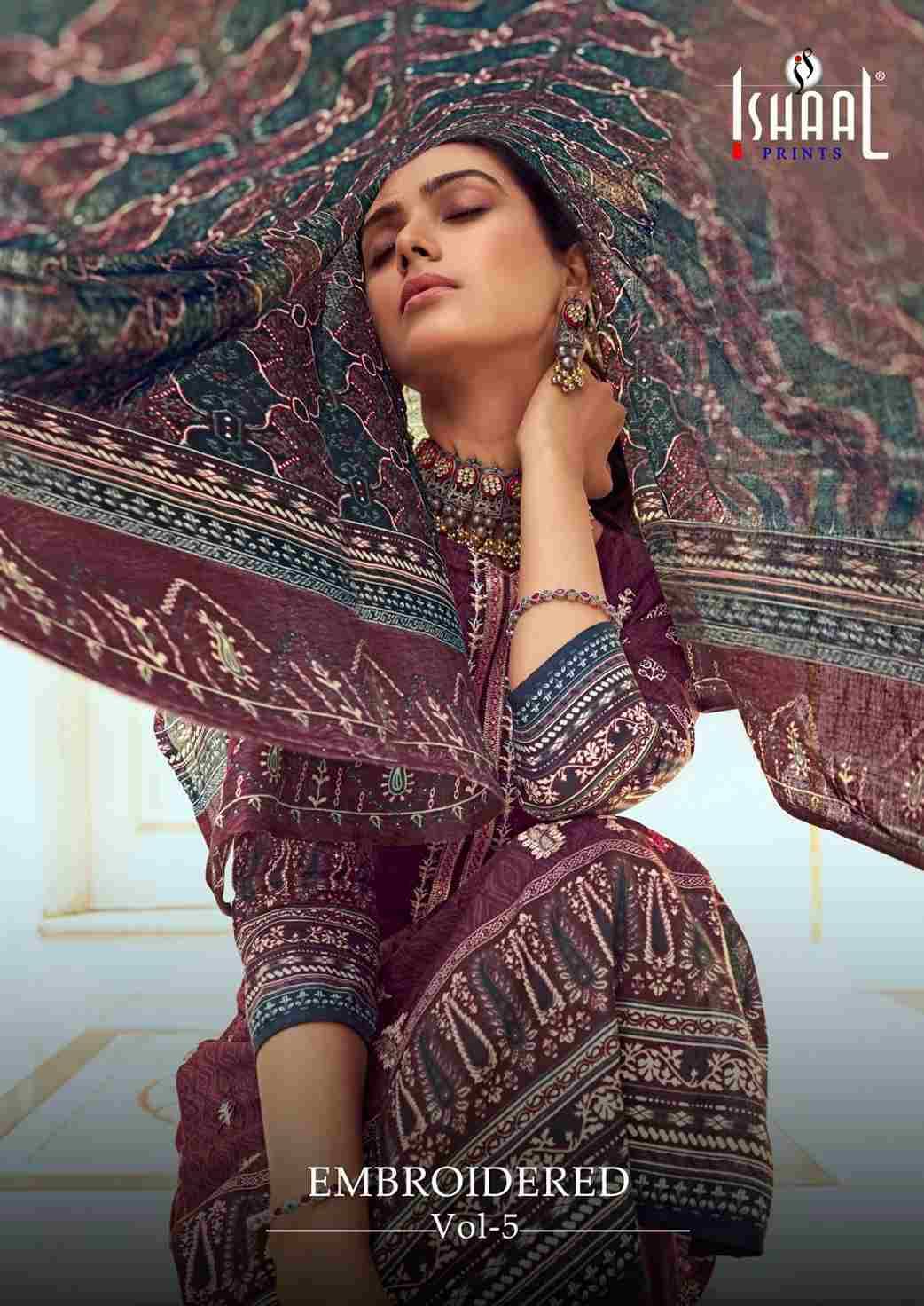 Embroidered Vol-5 By Ishaal Prints 5001 To 5010 Series Beautiful Suits Colorful Stylish Fancy Casual Wear & Ethnic Wear Pure Lawn Printed Dresses At Wholesale Price