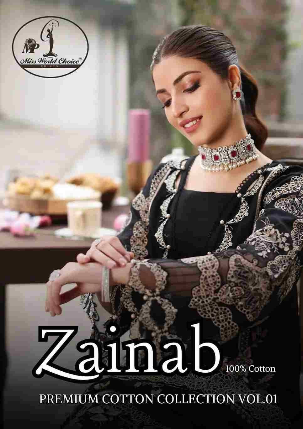 Zainab Vol-1 By Miss World Choice 1001 To 1006 Series Beautiful Festive Suits Colorful Stylish Fancy Casual Wear & Ethnic Wear Lawn Cotton Embroidered Dresses At Wholesale Price