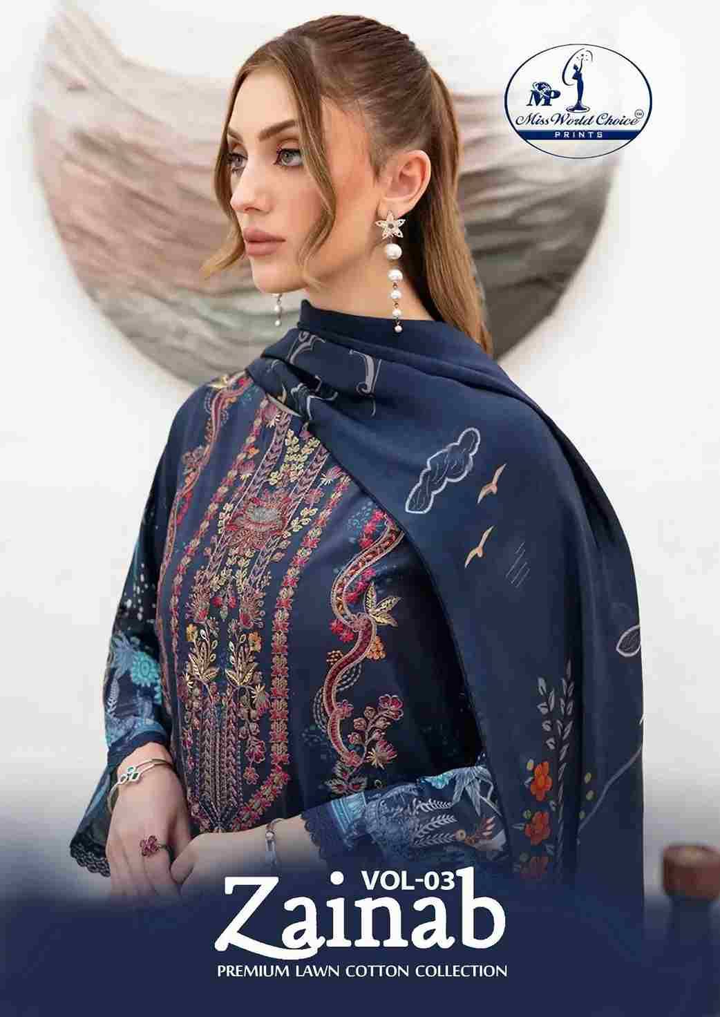 Zainab Vol-3 By Miss World Choice 3001 To 3006 Series Beautiful Festive Suits Colorful Stylish Fancy Casual Wear & Ethnic Wear Lawn Cotton Embroidered Dresses At Wholesale Price