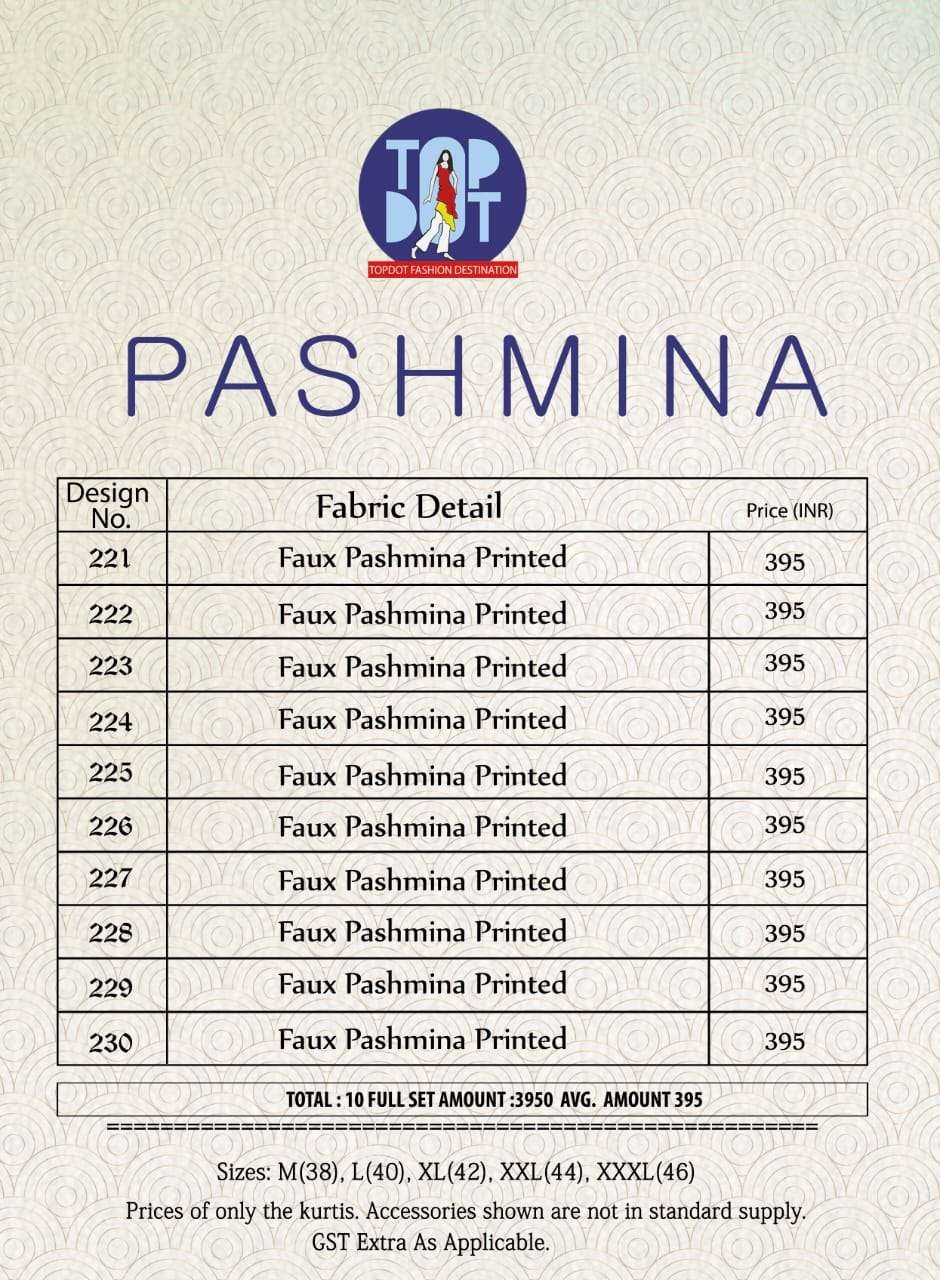 PASHMINA BY TOP DOT 221 TO 230 SERIES BEAUTIFUL STYLISH COLORFUL FANCY PARTY WEAR & ETHNIC WEAR & READY TO WEAR FAUX PASHMINA PRINTED KURTIS AT WHOLESALE PRICE