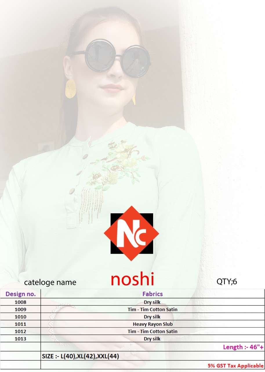 NOSHI BY NEETI CREATION 1008 TO 1013 SERIES STYLISH FANCY BEAUTIFUL COLORFUL CASUAL WEAR & ETHNIC WEAR 14 KG RAYON HEAVY DRY SILK / RAYON SLUB/ TIM TIM COTTON KURTIS AT WHOLESALE PRICE