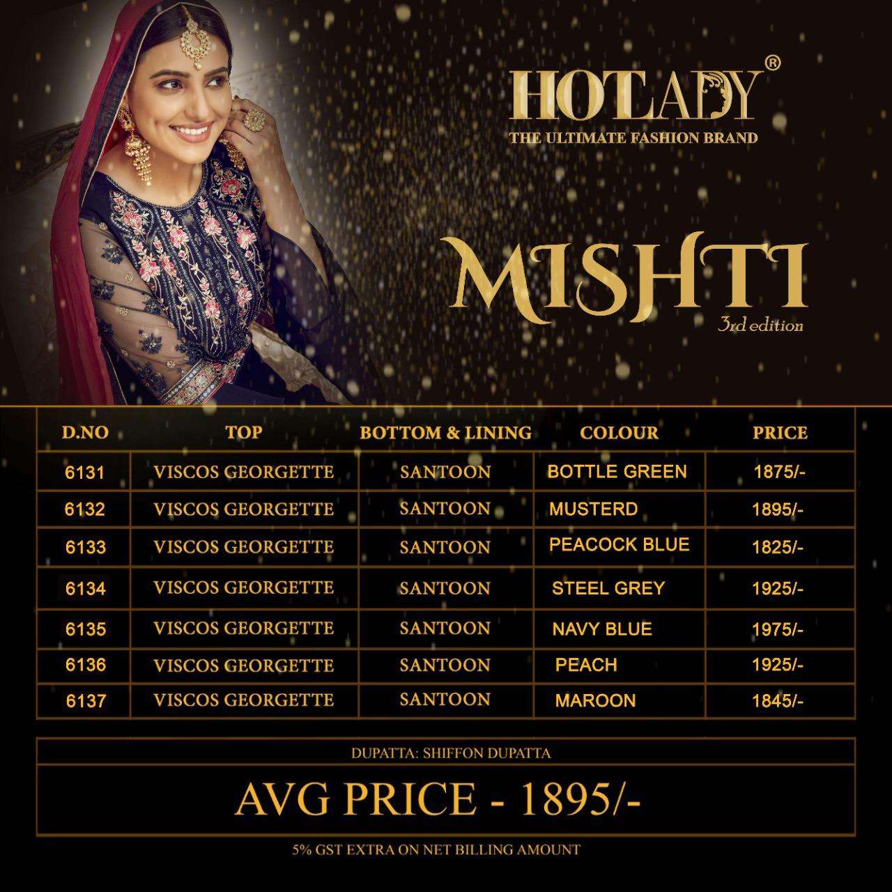 MISHTI VOL-3 BY HOT LADY 6131 TO 6136 SERIES DESIGNER SUITS COLLECTION BEAUTIFUL STYLISH FANCY COLORFUL PARTY WEAR & ETHNIC WEAR VISCOSE GEORGETTE WITH EMBROIDERY DRESSES AT WHOLESALE PRICE