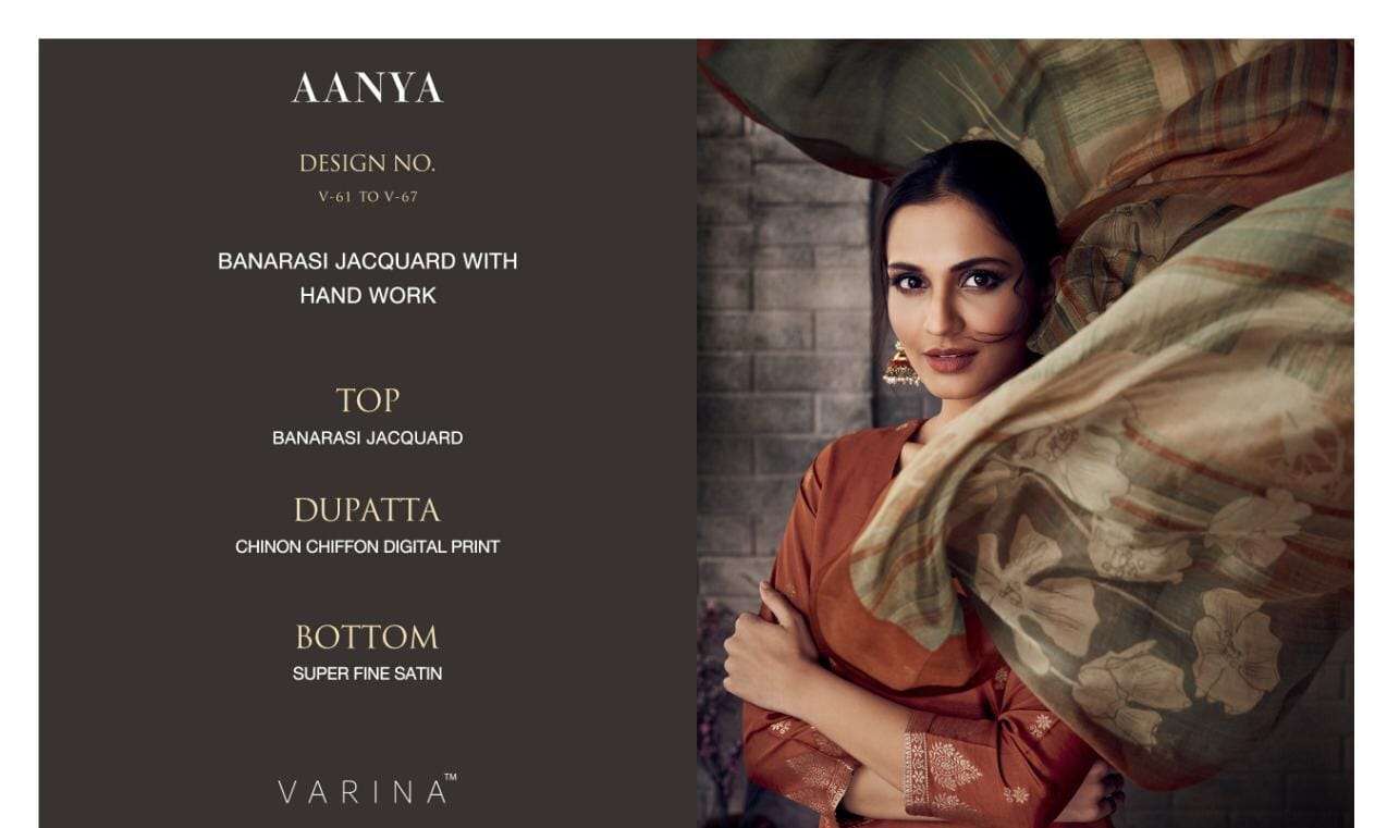 AANYA BY VARINA 61 TO 67 SERIES BEAUTIFUL SUITS COLORFUL STYLISH FANCY CASUAL WEAR & ETHNIC WEAR BANARASI JACQUARD WITH HANDWORK DRESSES AT WHOLESALE PRICE