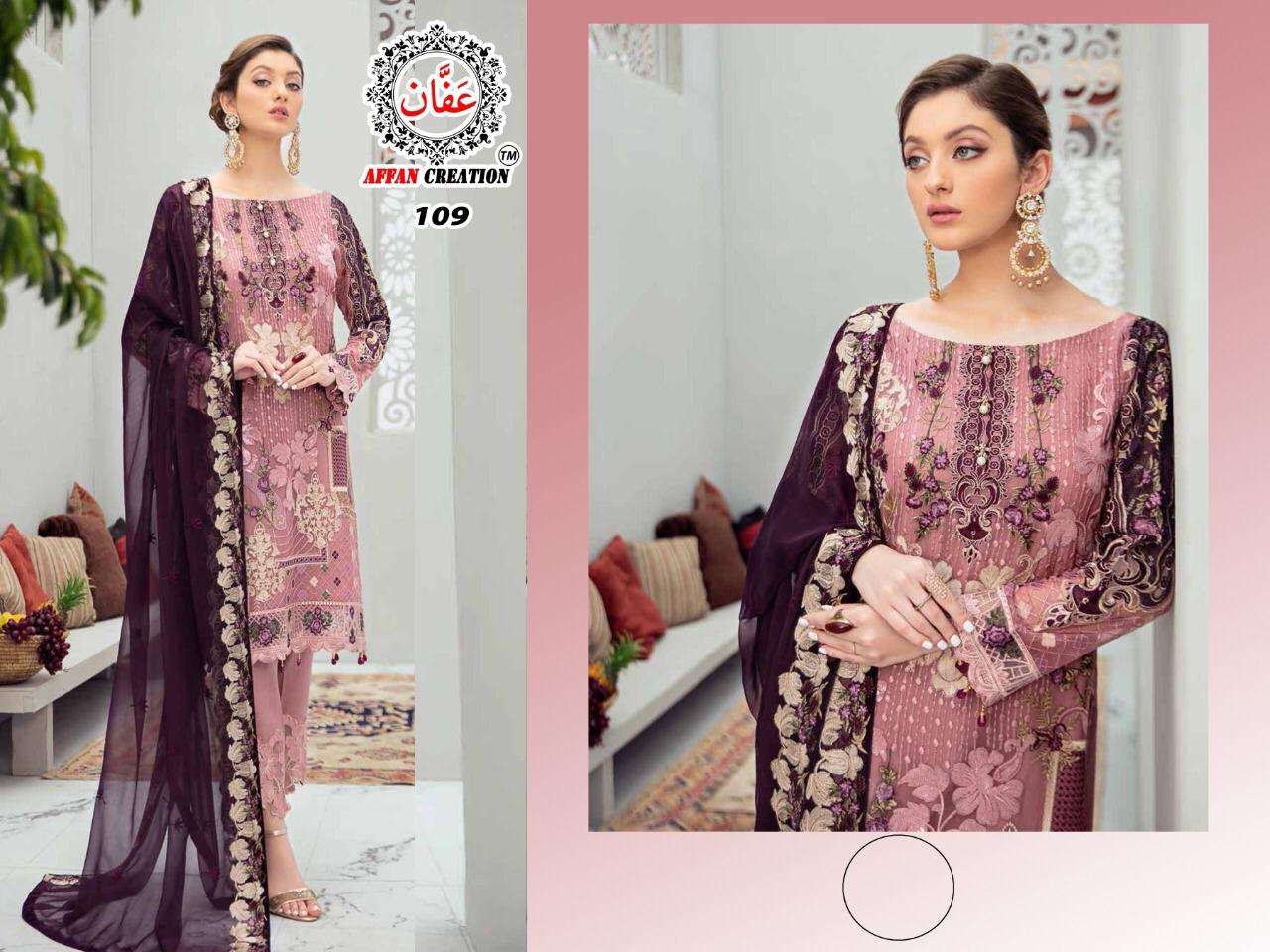 AFFAN CREATION 109 COLOURS BY AFFAN CREATION 109 TO 109-D SERIES BEAUTIFUL PAKISTANI SUITS COLORFUL STYLISH FANCY CASUAL WEAR & ETHNIC WEAR FAUX GEORGETTE WITH EMBROIDERY DRESSES AT WHOLESALE PRICE