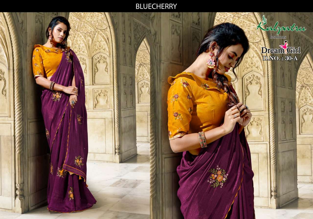 DREAM GIRL BY KALPATRU 30-A TO 30-H SERIES INDIAN TRADITIONAL WEAR COLLECTION BEAUTIFUL STYLISH FANCY COLORFUL PARTY WEAR & OCCASIONAL WEAR FANCY SAREES AT WHOLESALE PRICE