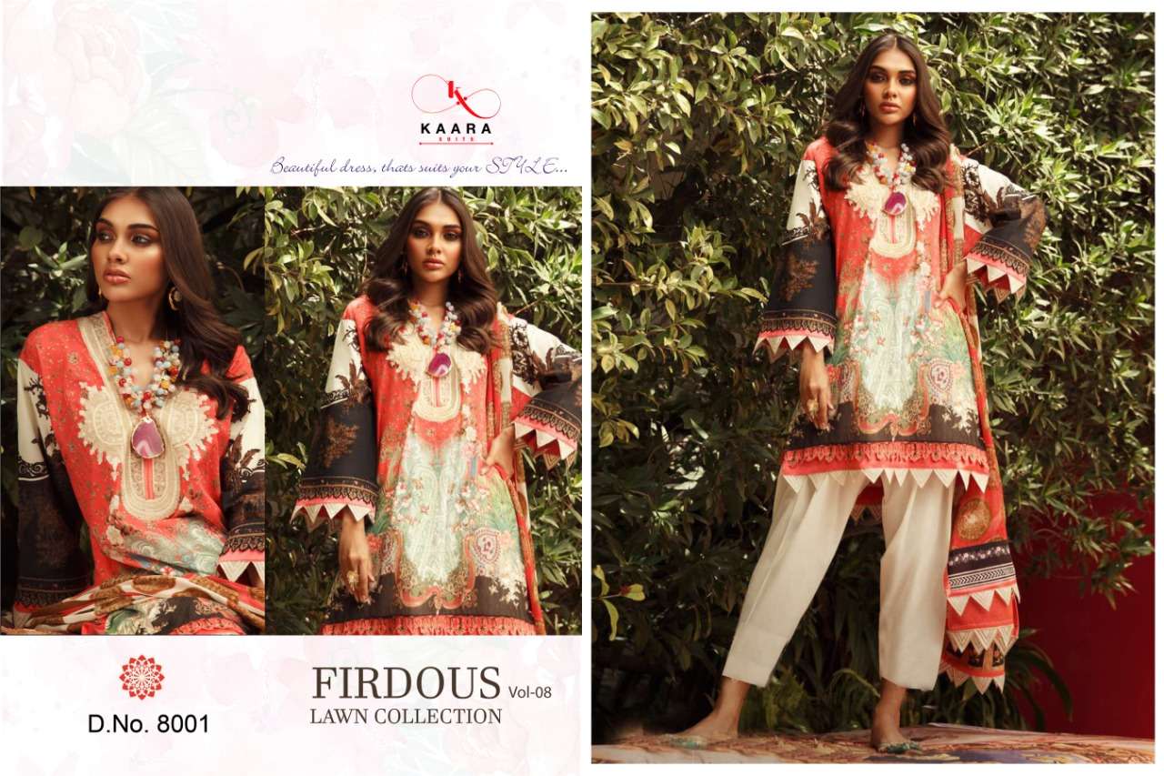 FIRDOUS LAWN COLLECTION VOL-8 BY KAARA SUITS 8001 TO 8006 SERIES BEAUTIFUL SUITS STYLISH FANCY COLORFUL PARTY WEAR & OCCASIONAL WEAR PURE COTTON PRINT WITH EMBROIDERY DRESSES AT WHOLESALE PRICE