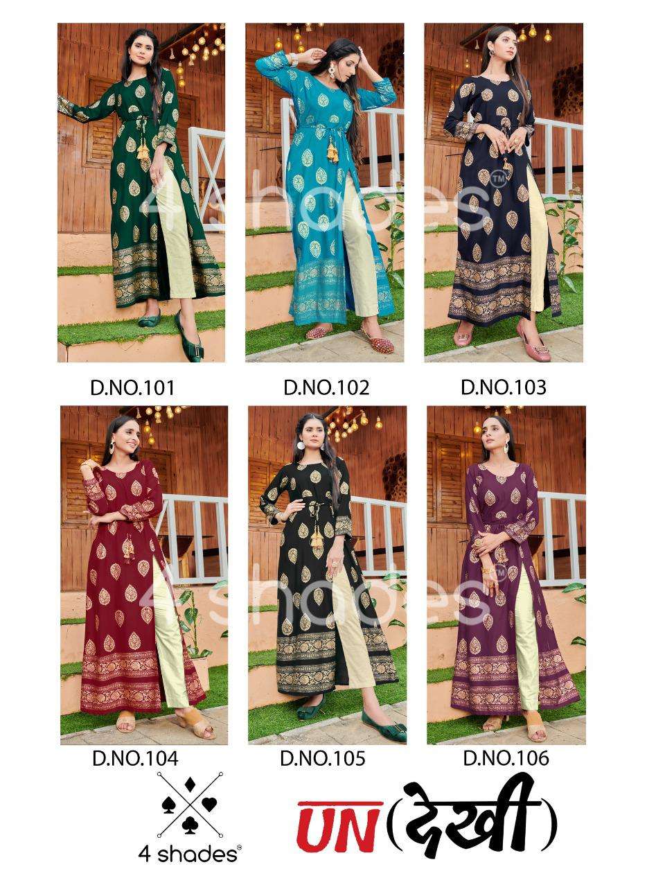 UN DEKHI BY 4 SHADES 101 TO 106 SERIES DESIGNER STYLISH FANCY COLORFUL BEAUTIFUL PARTY WEAR & ETHNIC WEAR COLLECTION RAYON PRINT KURTIS AT WHOLESALE PRICE
