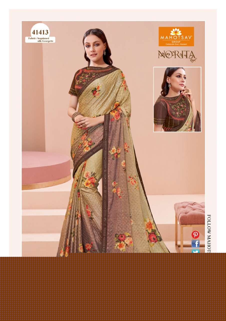 NORITA 41400 SERIES BY MAHOTSAV 41400 TO 41413 SERIES INDIAN TRADITIONAL WEAR COLLECTION BEAUTIFUL STYLISH FANCY COLORFUL PARTY WEAR & OCCASIONAL WEAR GEORGETTE/BRASSO SAREES AT WHOLESALE PRICE