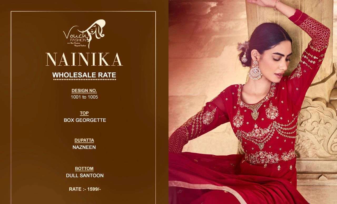 NAINIKA BY VOUCHE 1001 TO 1005 SERIES BEAUTIFUL SUITS COLORFUL STYLISH FANCY CASUAL WEAR & ETHNIC WEAR FAUX GEORGETTE DRESSES AT WHOLESALE PRICE