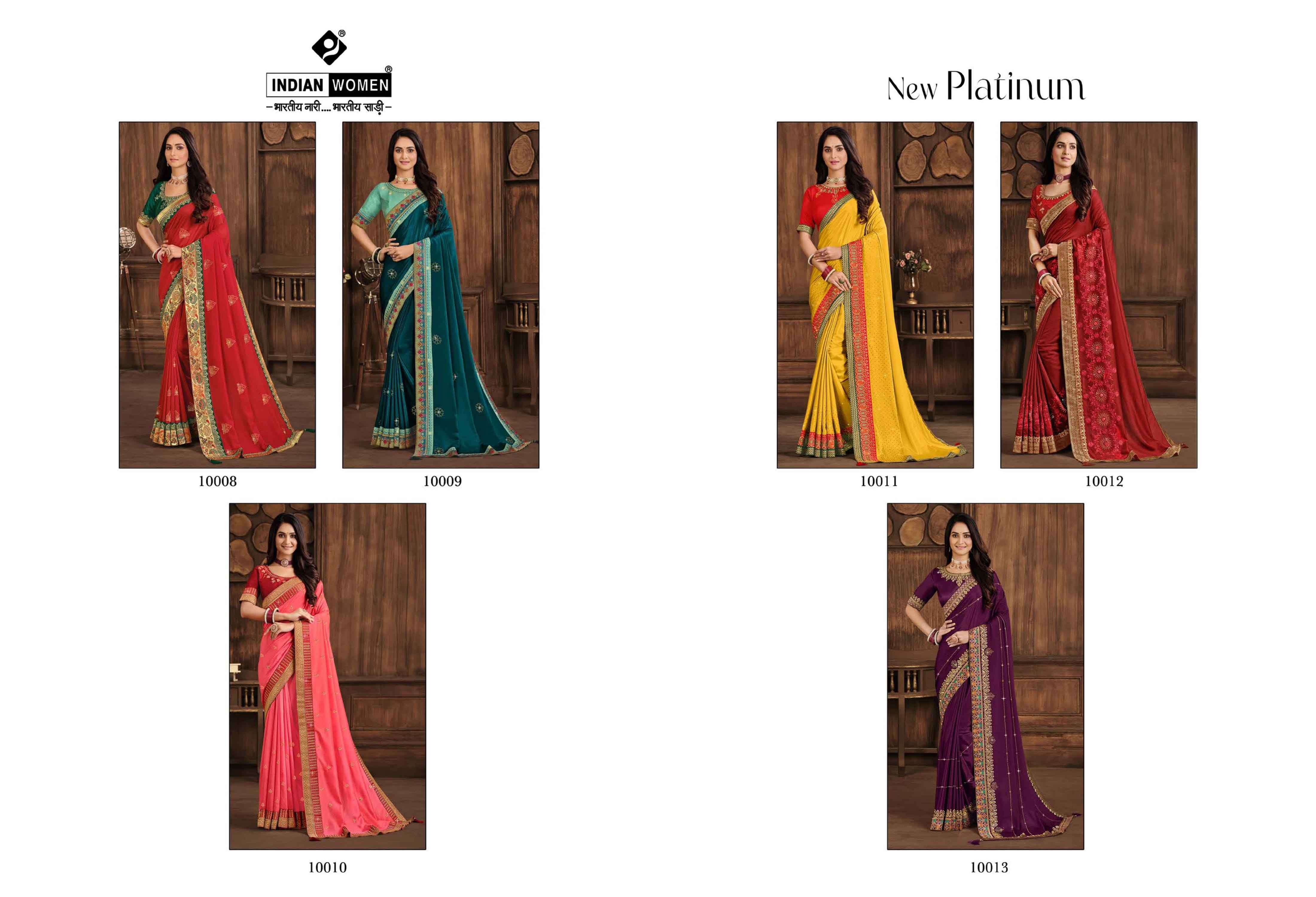 NEW PLATINUM BY INDIAN WOMEN 10008 TO 10013 SERIES INDIAN TRADITIONAL WEAR COLLECTION BEAUTIFUL STYLISH FANCY COLORFUL PARTY WEAR & OCCASIONAL WEAR FANCY SAREES AT WHOLESALE PRICE