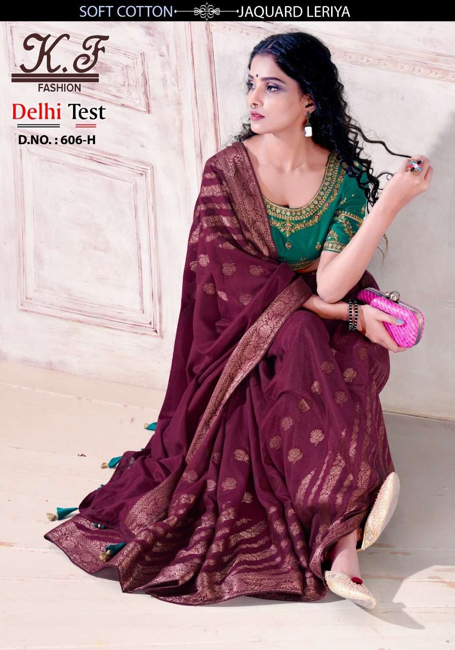 DELHI TEST BY KF FASHION 606-A TO 606-J SERIES INDIAN TRADITIONAL WEAR COLLECTION BEAUTIFUL STYLISH FANCY COLORFUL PARTY WEAR & OCCASIONAL WEAR FANCY SAREES AT WHOLESALE PRICE