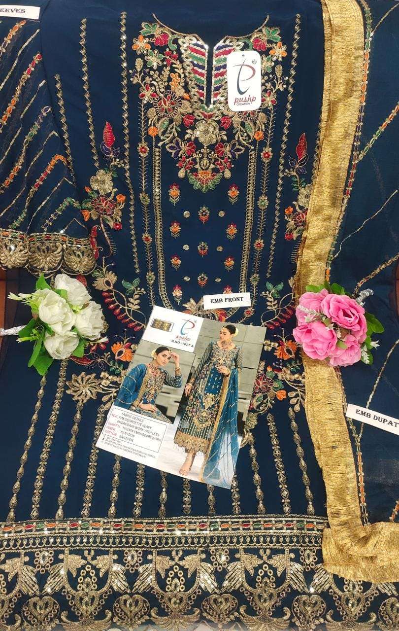 PUSHP HIT DESIGN 1027 COLOURS BY PUSHP CREATION 1027-A TO 1027-D SERIES DESIGNER PAKISTANI SUITS BEAUTIFUL STYLISH FANCY COLORFUL PARTY WEAR & OCCASIONAL WEAR FAUX GEORGETTE EMBROIDERED DRESSES AT WHOLESALE PRICE