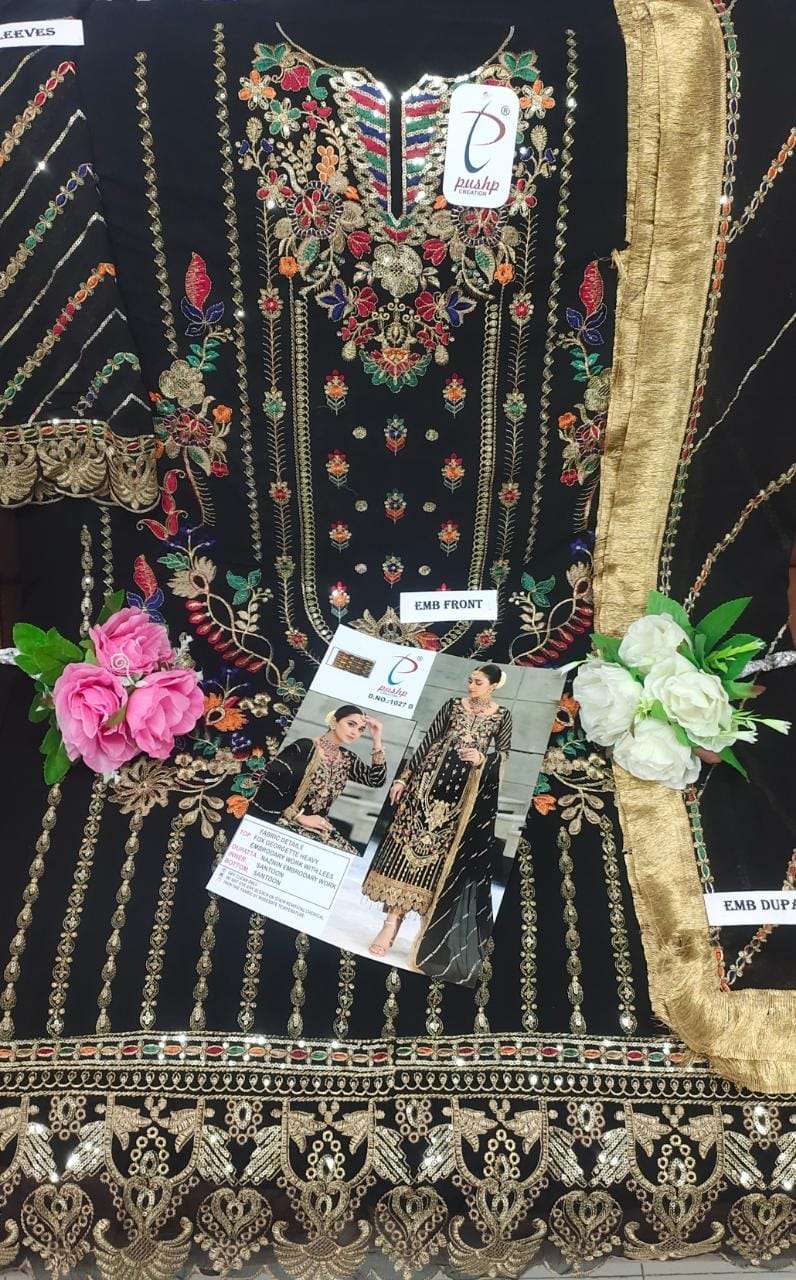 PUSHP HIT DESIGN 1027 COLOURS BY PUSHP CREATION 1027-A TO 1027-D SERIES DESIGNER PAKISTANI SUITS BEAUTIFUL STYLISH FANCY COLORFUL PARTY WEAR & OCCASIONAL WEAR FAUX GEORGETTE EMBROIDERED DRESSES AT WHOLESALE PRICE