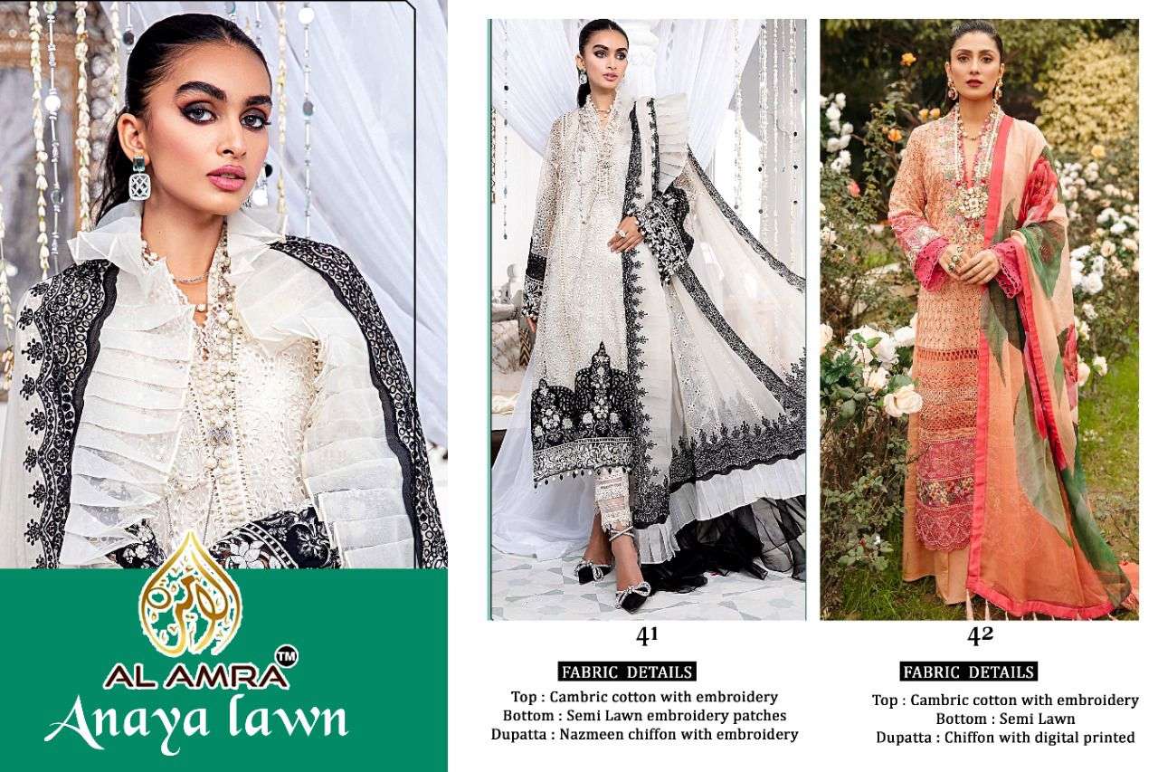 ANAYA LAWN 41 SERIES BY AL AMRA 41 TO 42 SERIES PAKISTANI SUITS BEAUTIFUL FANCY COLORFUL STYLISH PARTY WEAR & OCCASIONAL WEAR CAMBRIC COTTON PRINT WITH EMBROIDERY DRESSES AT WHOLESALE PRICE