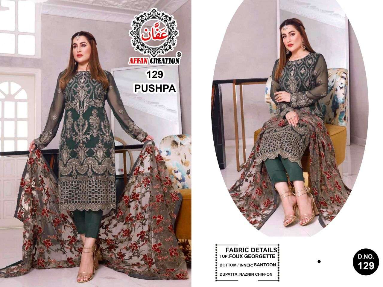AFFAN CREATION HIT DESIGN 129 COLOURS BY AFFAN CREATION BEAUTIFUL PAKISTANI SUITS COLORFUL STYLISH FANCY CASUAL WEAR & ETHNIC WEAR FAUX GEORGETTE WITH EMBROIDERY DRESSES AT WHOLESALE PRICE