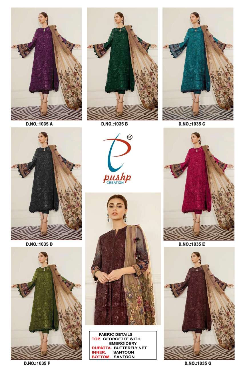 PUSHP HIT DESIGN 1035 COLOURS BY PUSHP CREATION 1035-A TO 1035-G SERIES DESIGNER PAKISTANI SUITS BEAUTIFUL STYLISH FANCY COLORFUL PARTY WEAR & OCCASIONAL WEAR FAUX GEORGETTE EMBROIDERED DRESSES AT WHOLESALE PRICE