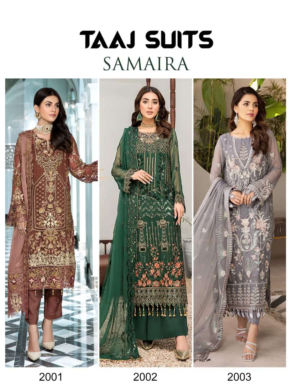 SAMAIRA BY TAAJ SUITS 2001 TO 2003 SERIES BEAUTIFUL PAKISTANI SUITS COLORFUL STYLISH FANCY CASUAL WEAR & ETHNIC WEAR GEORGETTE EMBROIDERED DRESSES AT WHOLESALE PRICE