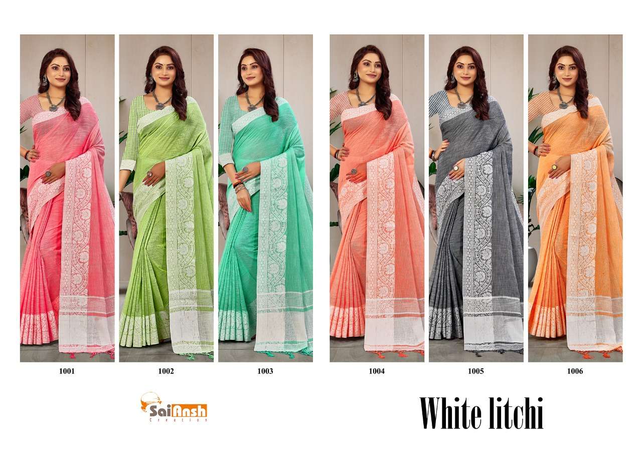 WHITE LICHI BY SAI ANSH 1001 TO 1006 SERIES INDIAN TRADITIONAL WEAR COLLECTION BEAUTIFUL STYLISH FANCY COLORFUL PARTY WEAR & OCCASIONAL WEAR PURE LINEN SAREES AT WHOLESALE PRICE