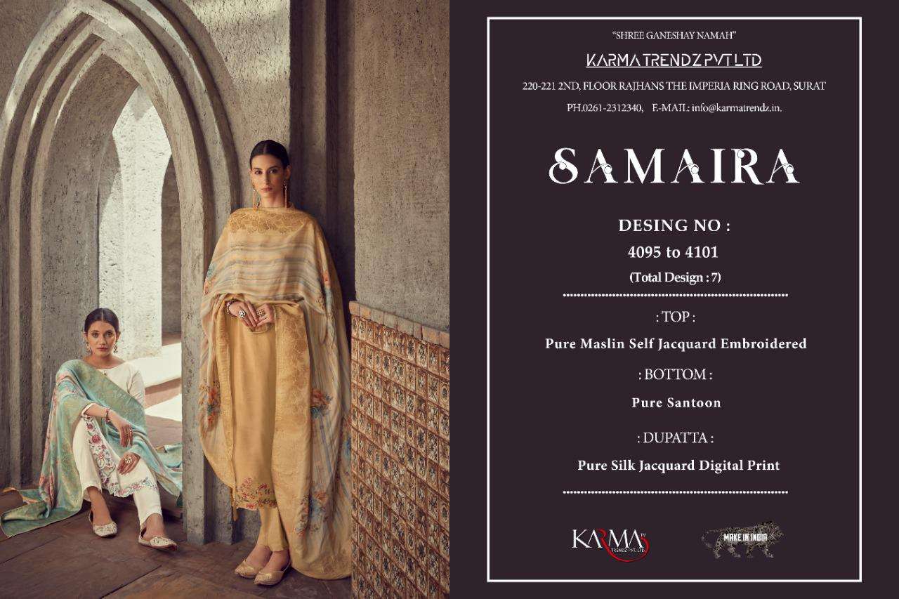 SAMAIRA BY KARMA TRENDZ 4095 TO 4101 SERIES DESIGNER SUITS COLLECTION BEAUTIFUL STYLISH COLORFUL FANCY PARTY WEAR & OCCASIONAL WEAR PURE MUSLIN JACQUARD DRESSES AT WHOLESALE PRICE