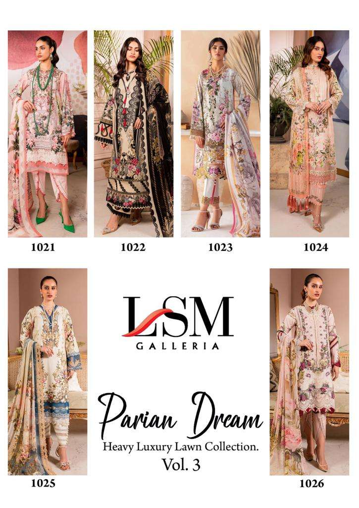 Parian Dream Vol-3 By Lsm Galleria 1021 To 1026 Series Beautiful Pakistani Suits Stylish Fancy Colorful Casual Wear & Ethnic Wear Pure Lawn Dresses At Wholesale Price
