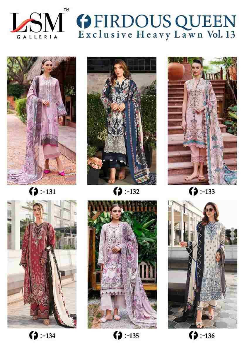 Firdous Queen Vol-13 By Lsm Galleria 131 To 136 Series Beautiful Stylish Festive Suits Fancy Colorful Casual Wear & Ethnic Wear & Ready To Wear Pure Lawn Print Dresses At Wholesale Price
