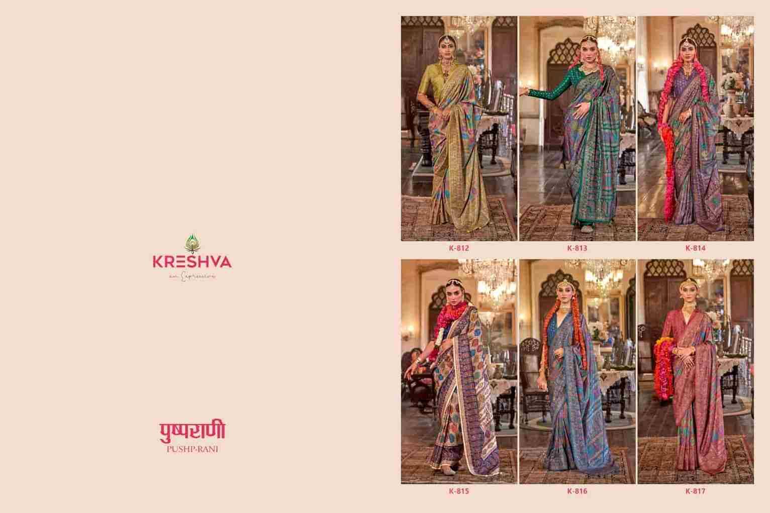 Pushp Rani By Kreshva 812 To 817 Series Indian Traditional Wear Collection Beautiful Stylish Fancy Colorful Party Wear & Occasional Wear Silk Sarees At Wholesale Price