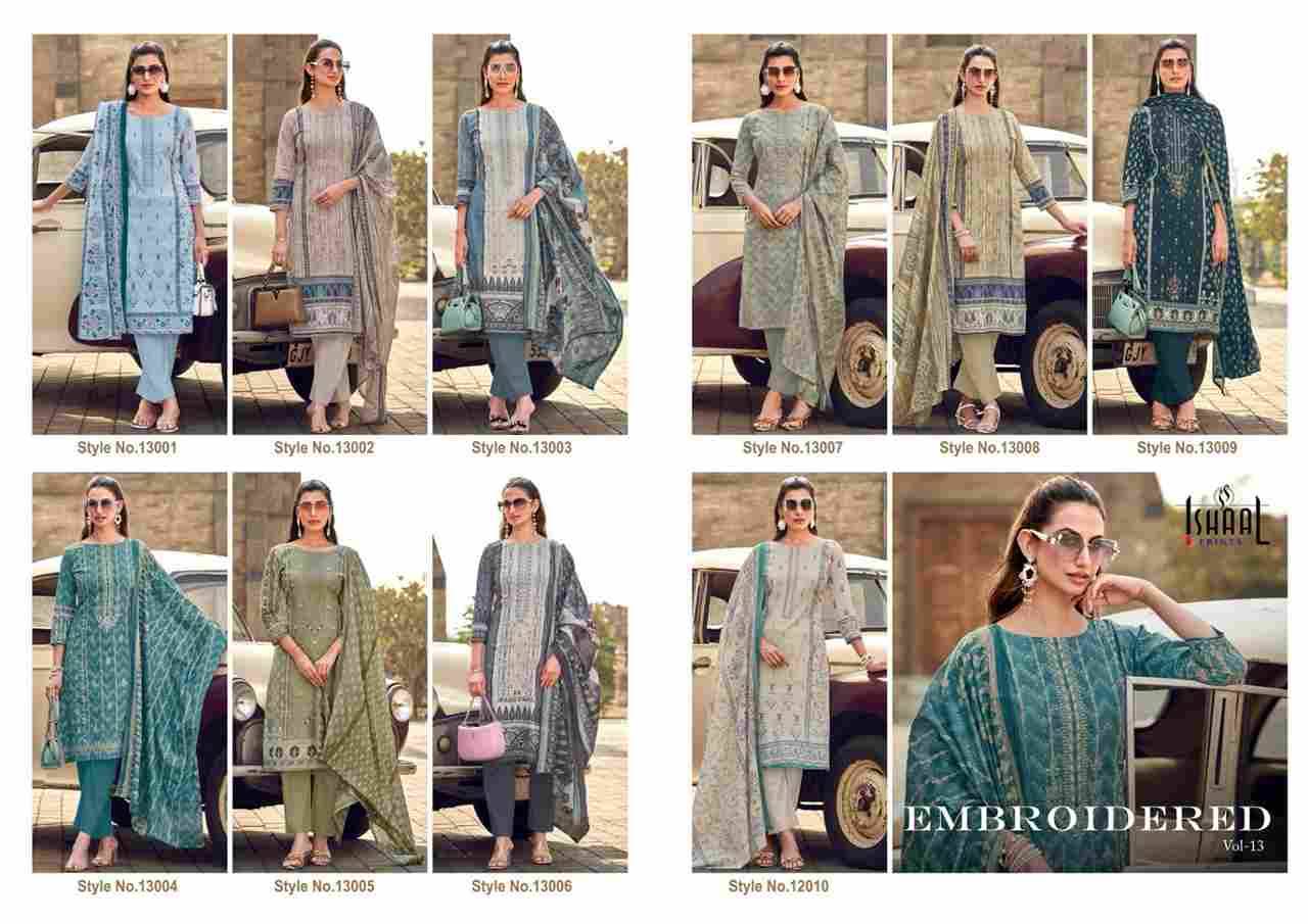 Embroidered Vol-13 By Ishaal Prints 13001 To 13010 Series Beautiful Suits Colorful Stylish Fancy Casual Wear & Ethnic Wear Pure Lawn Printed Dresses At Wholesale Price