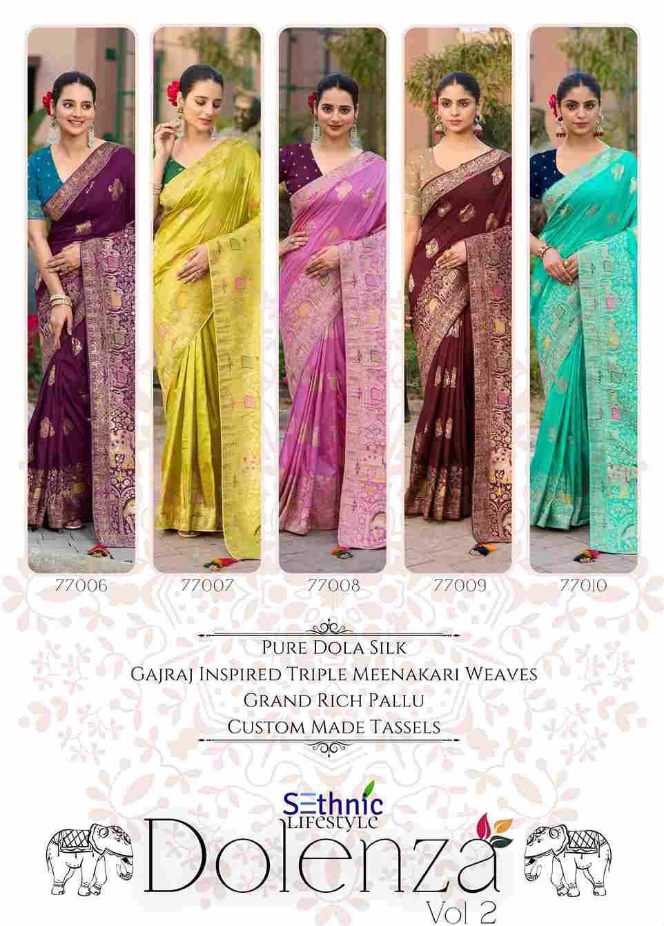 Dolenza Vol-2 By Sethnic 77006 To 77010 Series Indian Traditional Wear Collection Beautiful Stylish Fancy Colorful Party Wear & Occasional Wear Dola Silk Sarees At Wholesale Price