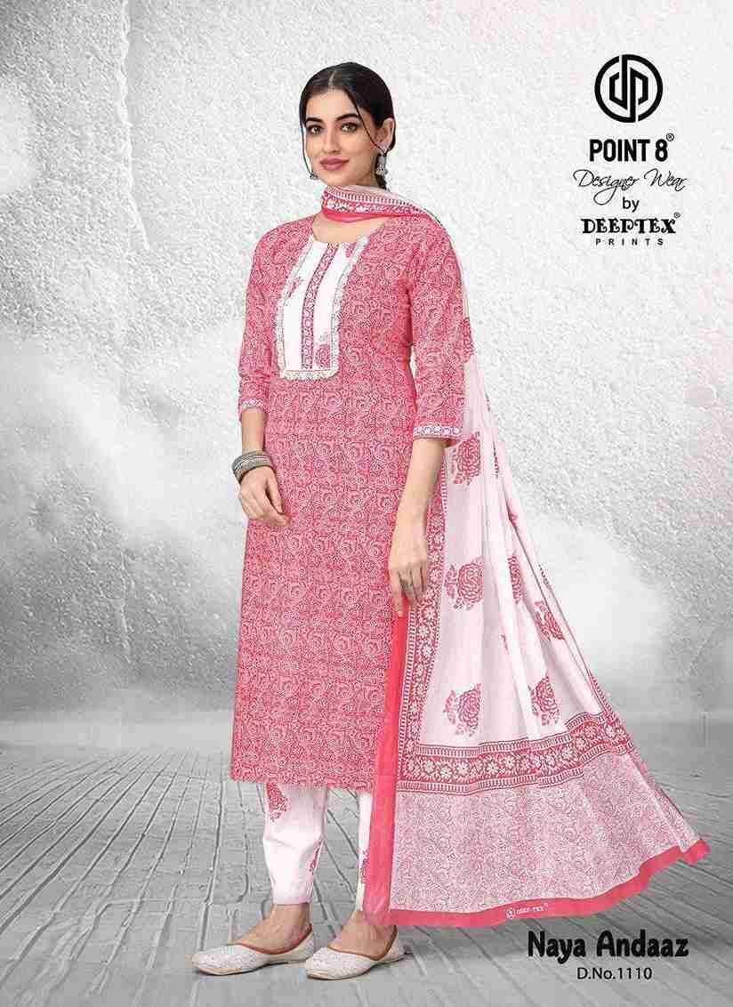 Naya Andaaz Vol-11 By Deeptex Prints 1101 To 1110 Series Beautiful Festive Suits Stylish Fancy Colorful Casual Wear & Ethnic Wear Pure Cotton Print Dresses At Wholesale Price