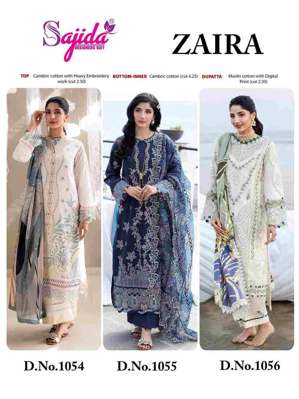 Zaira By Sajida Designer Suits 1054 To 1056 Series Beautiful Pakistani Suits Colorful Stylish Fancy Casual Wear & Ethnic Wear Cambric Cotton Embroidered Dresses At Wholesale Price