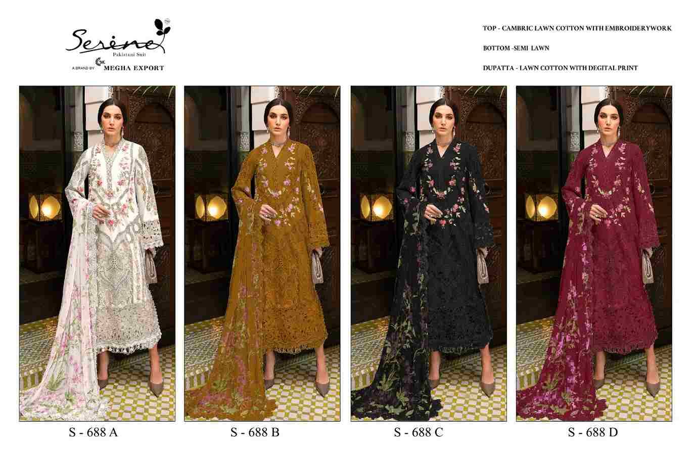 Serene Hit Design S-688 Colours By Serene S-688-A To S-688-D Series Designer Pakistani Suits Beautiful Fancy Colorful Stylish Party Wear & Occasional Wear Cambric Lawn Cotton Embroidered Dresses At Wholesale Price