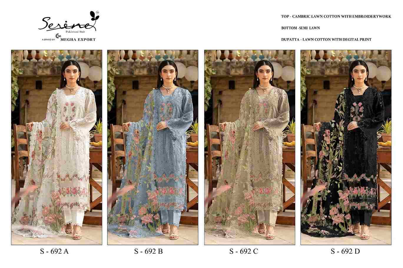 Serene Hit Design S-692 Colours By Serene S-692-A To S-692-D Series Designer Pakistani Suits Beautiful Fancy Colorful Stylish Party Wear & Occasional Wear Cambric Lawn Cotton Embroidered Dresses At Wholesale Price