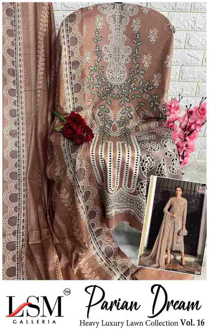 Parian Dream Vol-16 By Lsm Galleria 1601 To 1606 Series Beautiful Festive Suits Colorful Stylish Fancy Casual Wear & Ethnic Wear Pure Lawn Print With Work Dresses At Wholesale Price