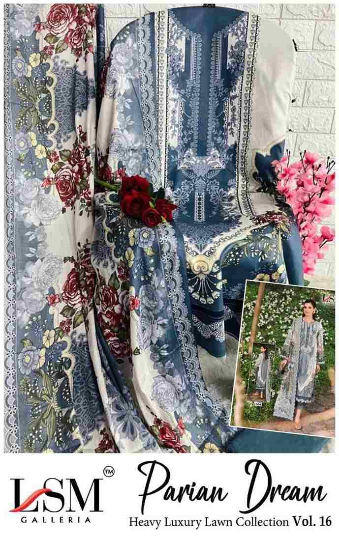 Parian Dream Vol-16 By Lsm Galleria 1601 To 1606 Series Beautiful Festive Suits Colorful Stylish Fancy Casual Wear & Ethnic Wear Pure Lawn Print With Work Dresses At Wholesale Price