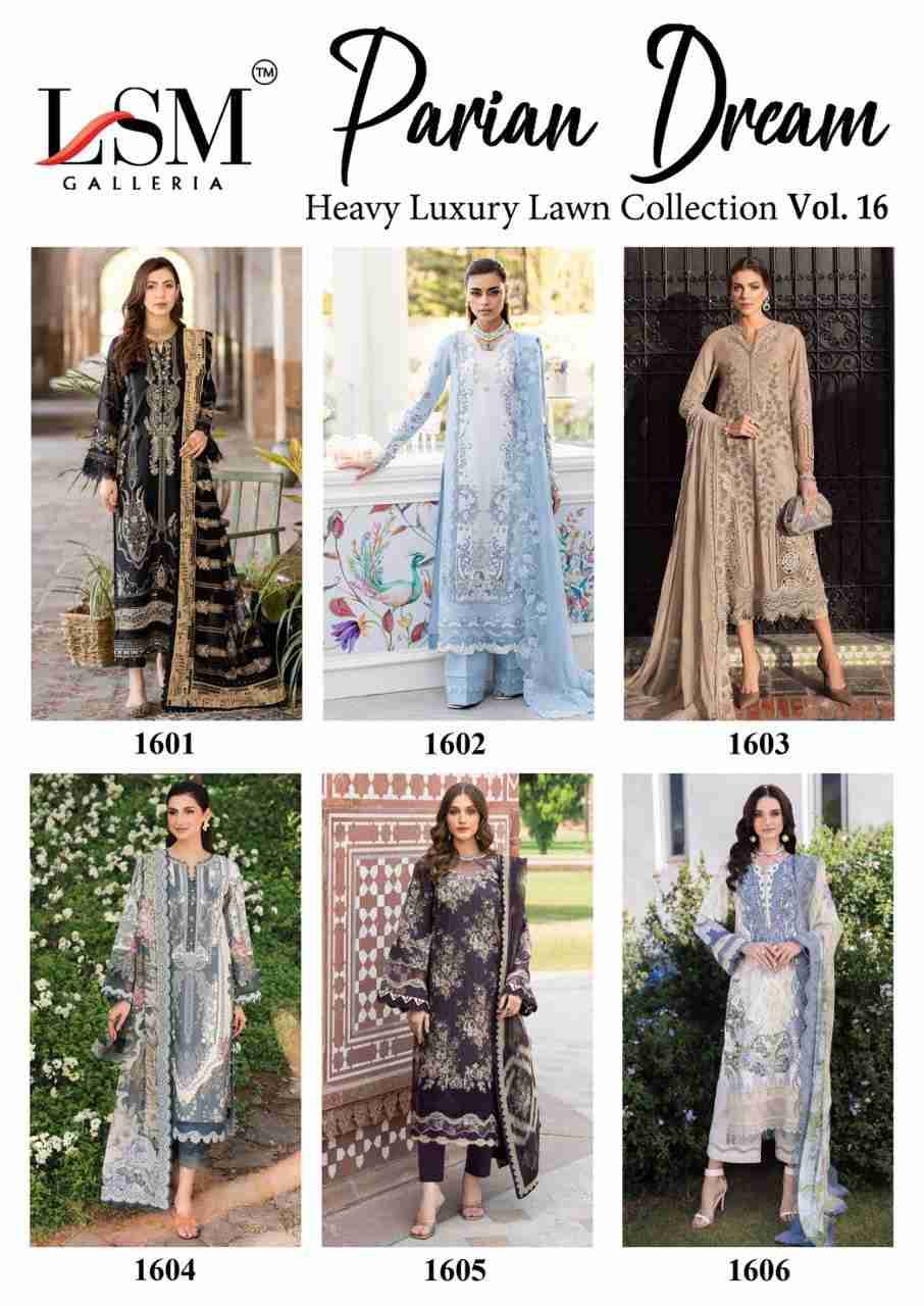 Parian Dream Vol-16 By Lsm Galleria 1601 To 1606 Series Beautiful Festive Suits Colorful Stylish Fancy Casual Wear & Ethnic Wear Pure Lawn Print With Work Dresses At Wholesale Price