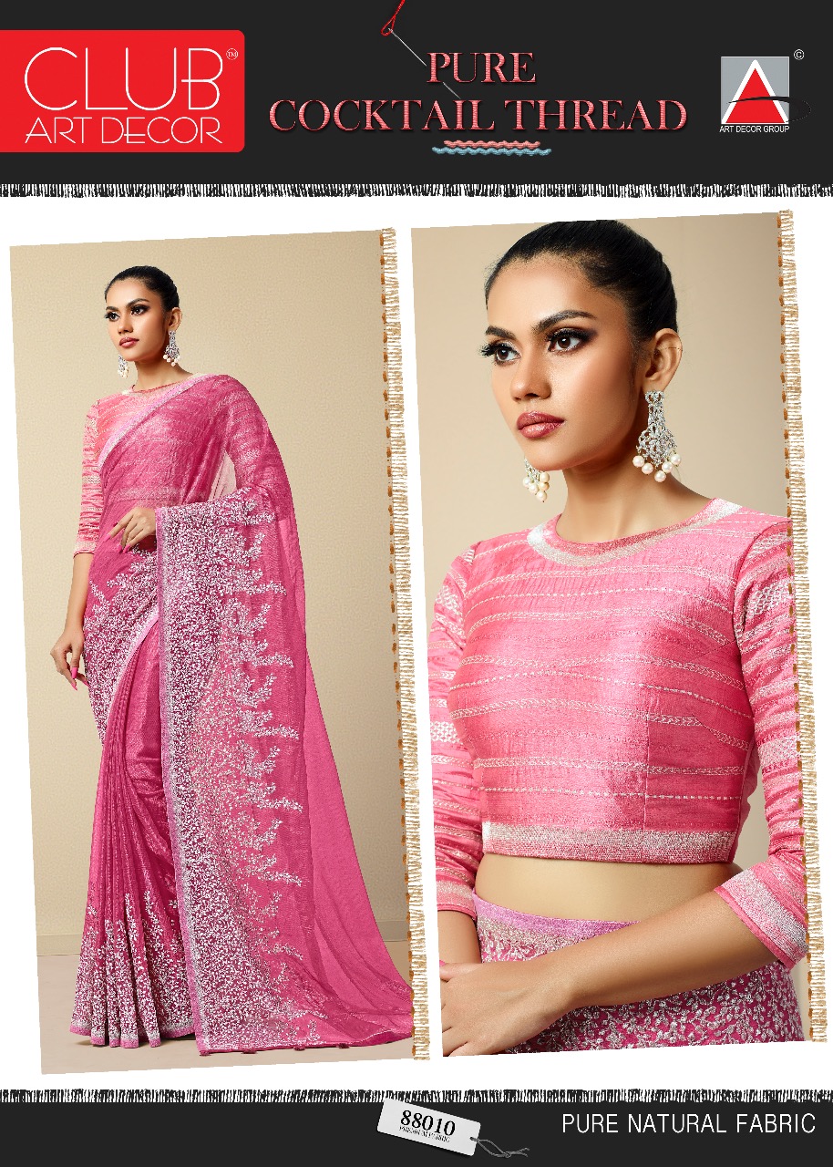 Cocktail Thread By Club Art Decor 88001 To 88016 Series Indian Traditional Wear Collection Beautiful Stylish Fancy Colorful Party Wear & Occasional Wear Pure Natural Silkina Embroidered Sarees At Wholesale Price