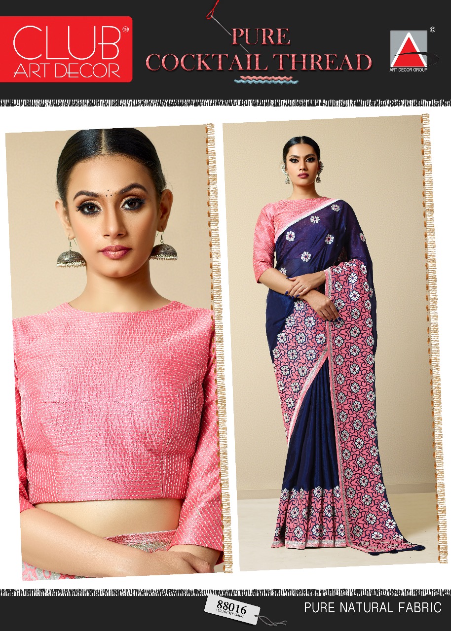 Cocktail Thread By Club Art Decor 88001 To 88016 Series Indian Traditional Wear Collection Beautiful Stylish Fancy Colorful Party Wear & Occasional Wear Pure Natural Silkina Embroidered Sarees At Wholesale Price